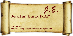 Jergler Euridiké névjegykártya